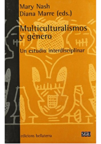 Multiculturalismos Y Genero   Un Estudio Interdisciplinar