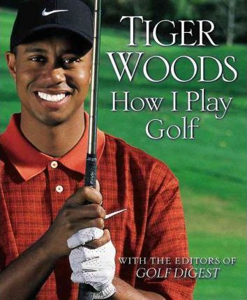 Libro How I Play Golf - Tiger Woods