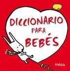 Diccionario Para Bebés / Miau (envíos)