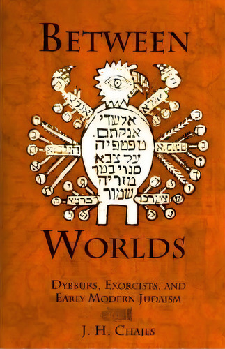 Between Worlds, De Jeffrey Howard Chajes. Editorial University Pennsylvania Press, Tapa Blanda En Inglés
