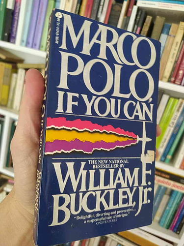Marco Polo, If You Can  William F. Buckley Jr.  Avonen Ingle