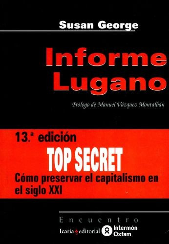 Libro Informe Lugano. Top Secret. Cómo Preservar El Capital