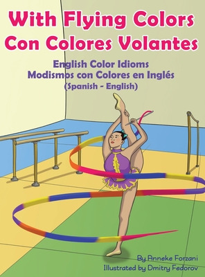 Libro With Flying Colors - English Color Idioms (spanish-...