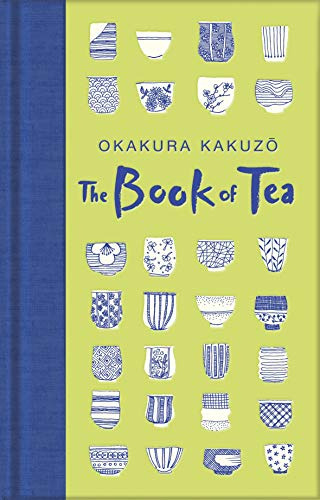 Libro The Book Of Tea De Okakura Kakuzo  Collector´s Library