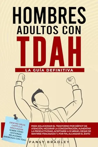 comprar Hombres Adultos Con Tdah: La Guia Definitiva Para Solucionar