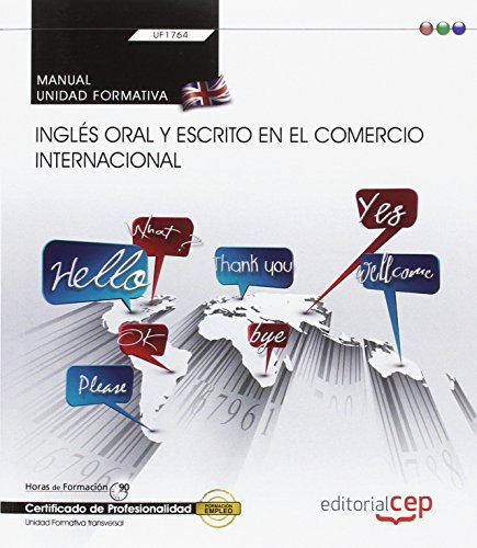 Manual. Inglés Oral Y Escrito En El Comercio Internacional (