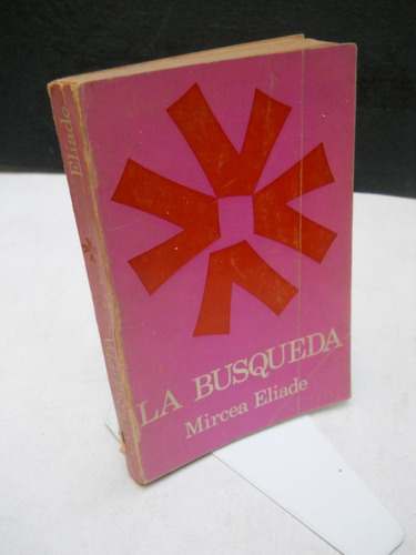 Mircea Eliade - La Búsqueda