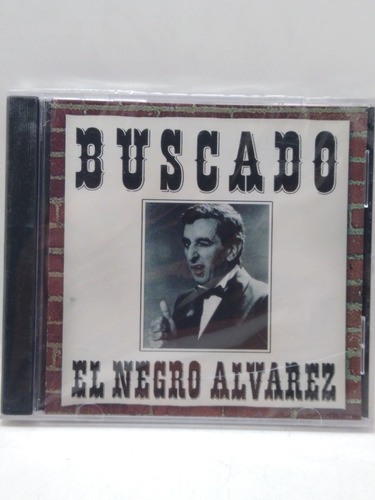 El Negro Álvarez Buscado Cd Nuevo