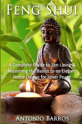 Libro Feng Shui : Mastering The Basics To An Elegant Home...