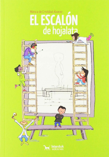 Libro El Escalón De Hojalata - De Cristobal Alvarez, Monica