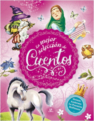 La Mejor Seleccion De Cuentos  (edit. Libsa) Libro Infantil