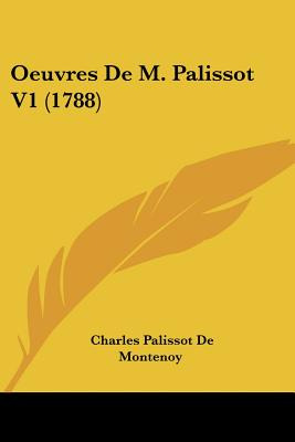 Libro Oeuvres De M. Palissot V1 (1788) - Palissot De Mont...