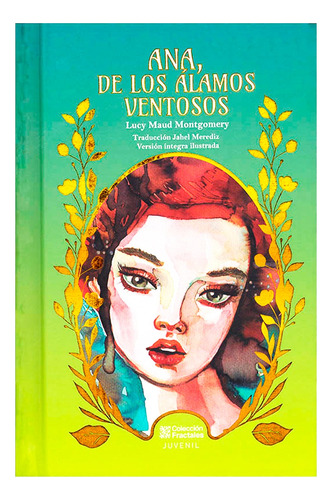 Ana, De Los Álamos Ventosos, De Lucy Maud Montgomery. Editorial Editores Mexicanos Unidos, Tapa Dura En Español