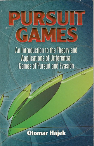 Pursuit Games: An Introduction To The Theory And Application