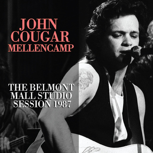 Cd : John Cougar Mellencamp - Belmont Mall Studio Session