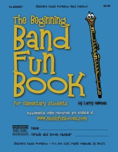 The Beginning Band Fun Book (clarinet) For Elementary Studen