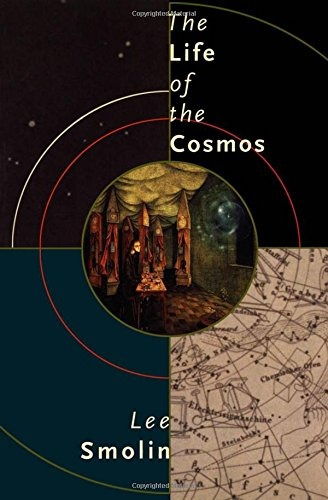 Book : The Life Of The Cosmos - Lee Smolin