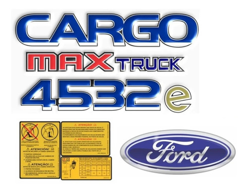 Adesivos Compatível Ford Cargo 4532e Max Truck Caminhão 93