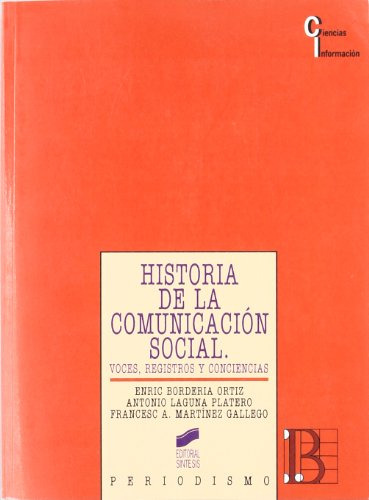 Libro Historia De La Comunicacion Social : Voces, Registros