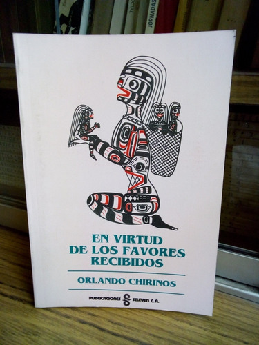 En Virtud De Los Favores Recibidos / Orlando Chirinos