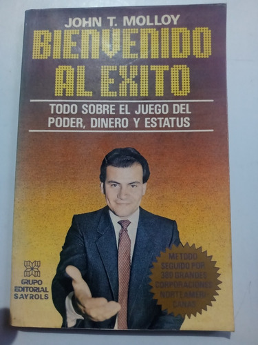 John T. Molloy Bienvenido Al Éxito