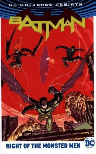 Batman Rebirth Night Of The Monster Men - Seeley - K