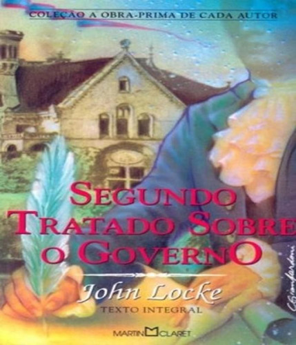 Segundo Tratado Sobre O Governo N:89, De Locke, John. Editora Martin Claret, Capa Mole Em Português