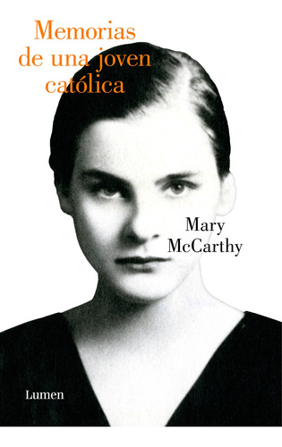 Memorias De Una Joven Católica - Mccarthy, Mary  - *