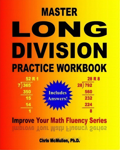 Master Long Division Practice Workbook : Improve Your Math Fluency Series, De Chris Mcmullen Ph D. Editorial Createspace Independent Publishing Platform, Tapa Blanda En Inglés