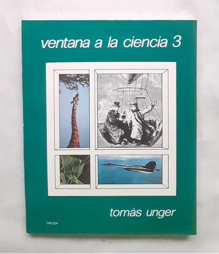 Ventana A La Ciencia 3 Tomas Unger Libro Original 1986