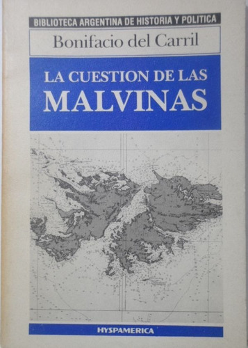 La Cuestion De Las Malvinas Salvador Maria Del Carril