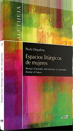 Espacios Litãâºrgicos De Mujeres, De Depalma , Paula Marcela. Editorial Verbo Divino, Tapa Blanda En Español