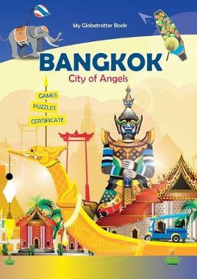 Libro Bangkok : City Of Angels (my Globetrotter Book): Gl...