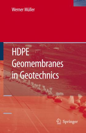 Libro Hdpe Geomembranes In Geotechnics - Werner W. Mã¼ller