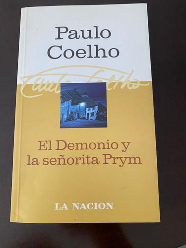 El Demonio Y La Señorita Prym - Paulo Coelho - La Nación