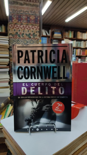 El Cuerpo Del Delito Patricia Cornwell