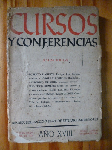 Cursos Y Conferencias, Borges, Giusti, De Onis Y Otros