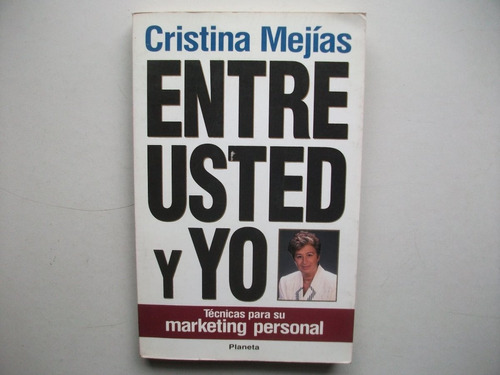 Estre Usted Y Yo - Marketing Personal - Cristina Mejías