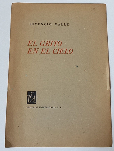 Juvencio Valle Grito En El Cielo 1965