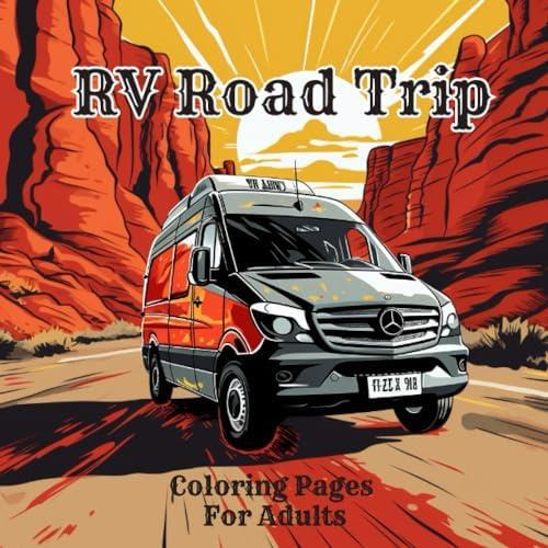 Libro: Rv Road Trip Coloring Book For Adults: Embark On A Co