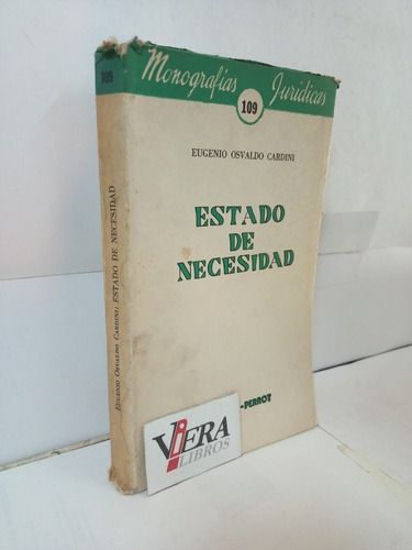 Estado De Necesidad - Eugenio Osvaldo Cardini