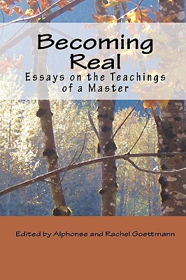 Libro Becoming Real: Essays On The Teachings Of A Master ...