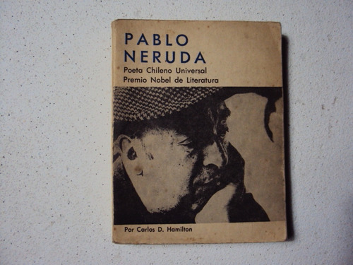 Pablo Neruda Poeta Chileno Universal