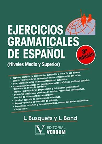 Ejercicios Gramaticales De Español, De Loreto Busquets Y Lidia Bonzi. Editorial Verbum, Tapa Blanda En Español, 2016