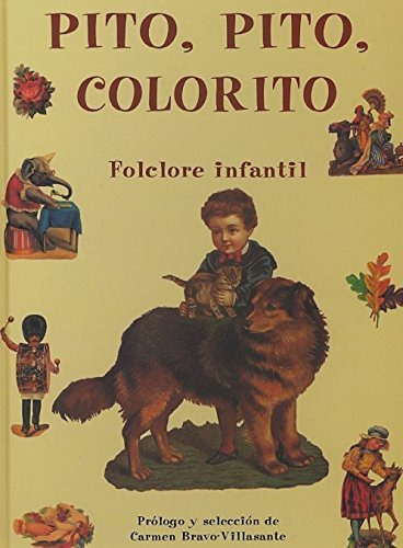 Pito Pito Colorito Folclore Infantil - Vv Aa 