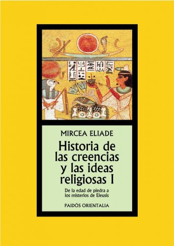 Libro Historia De Las Creencias Y Las Ideas Religiosas I De