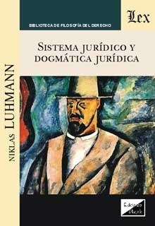 Sistema Juridico Y Dogmatica Juridica