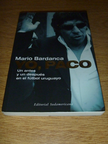 Yo Paco / Mario Bardanca