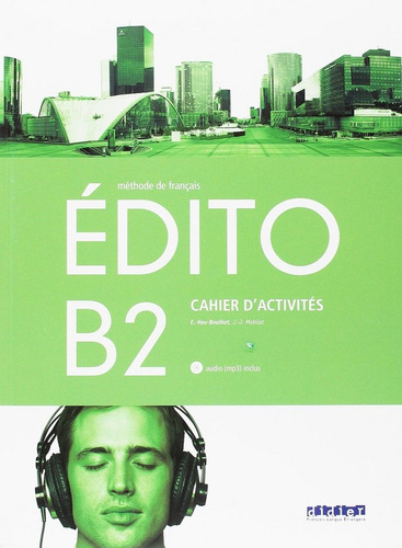 Edito B2 Exercices+cd Ed.18 (libro Original)