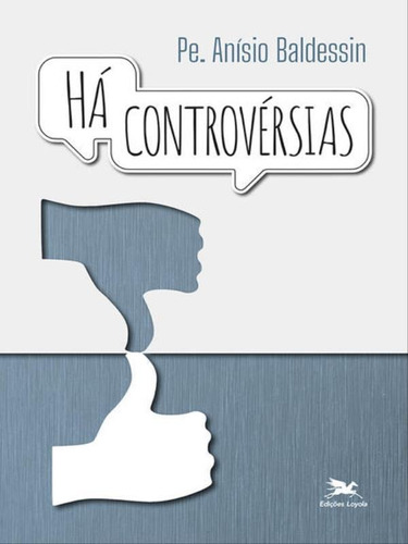 Há Controvérsias